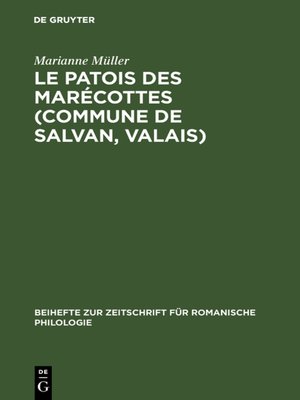 cover image of Le patois des Marécottes (Commune de Salvan, Valais)